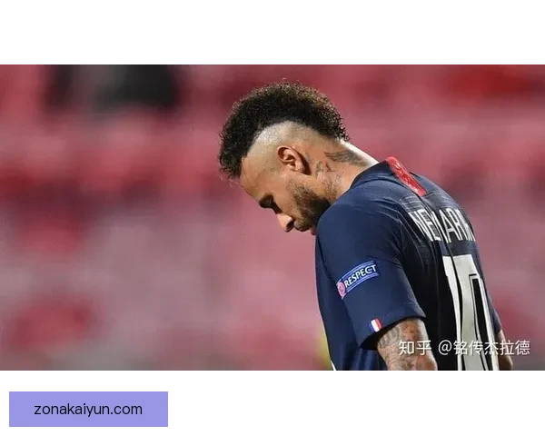 内马尔新冠感染事件引发各方关注，球队状态备受考验