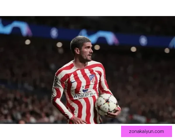 德保罗成马竞核心球员，本赛季表现稳健